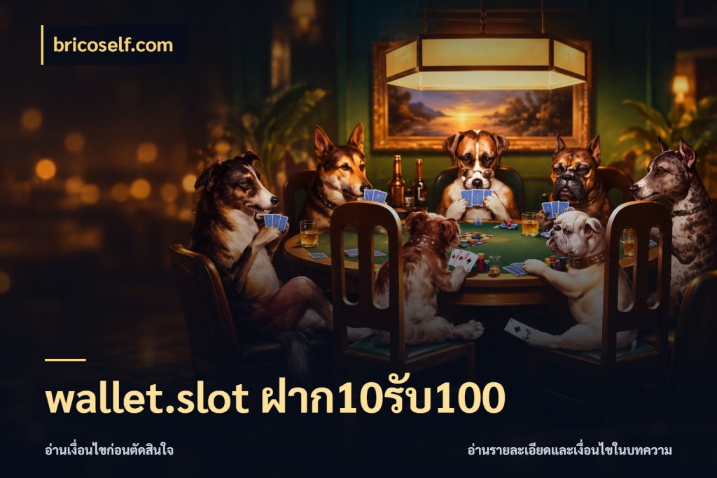 wallet.slot ฝาก10รับ100
